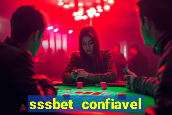 sssbet  confiavel