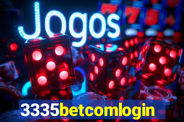 3335betcomlogin