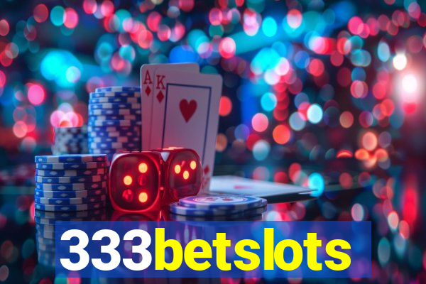 333betslots