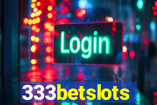 333betslots