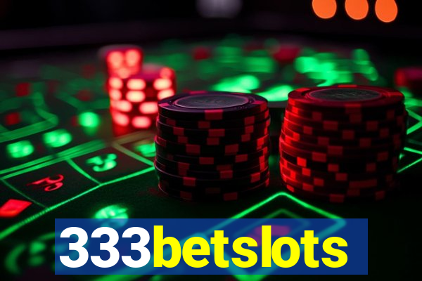 333betslots