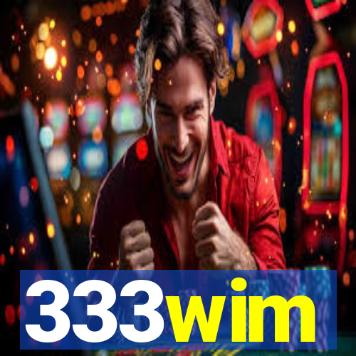 333wim