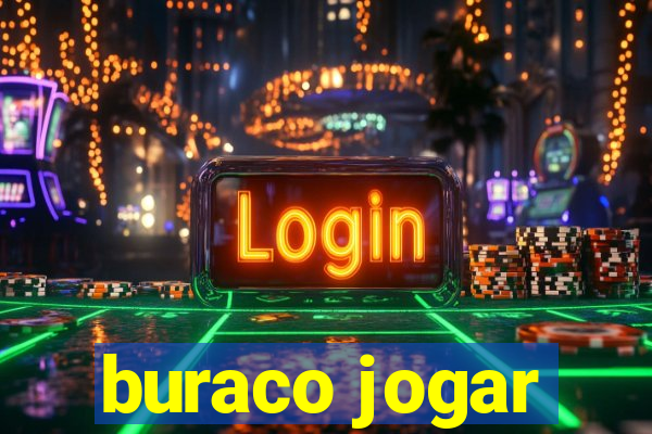 buraco jogar