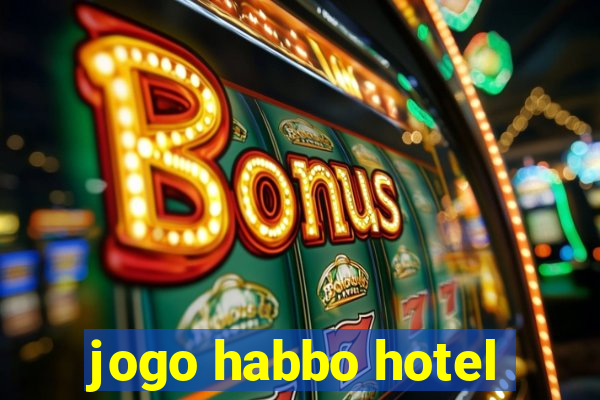 jogo habbo hotel