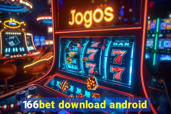 166bet download android