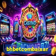 bhbetcombaixar