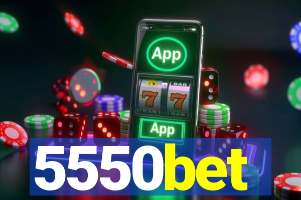 5550bet