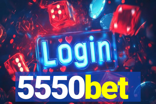 5550bet