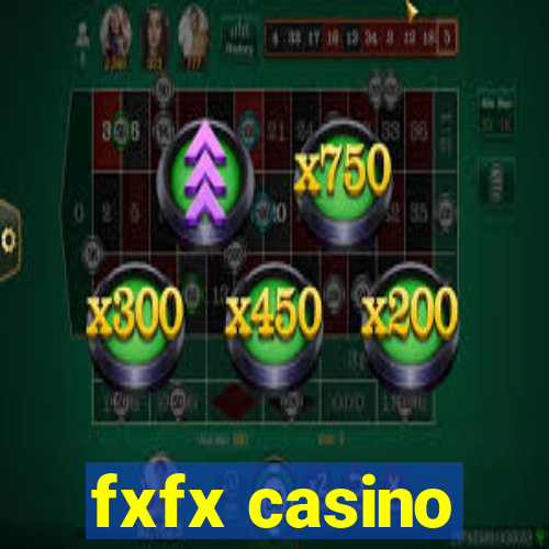 fxfx casino