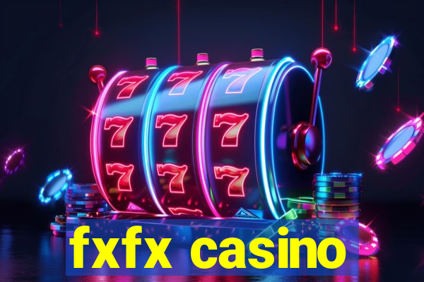 fxfx casino