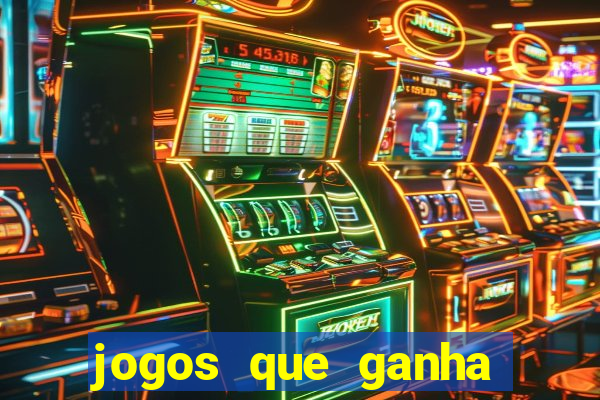 jogos que ganha dinheiro ao se cadastrar