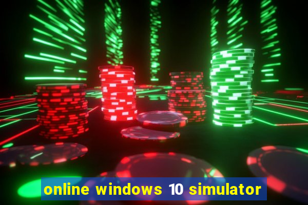 online windows 10 simulator