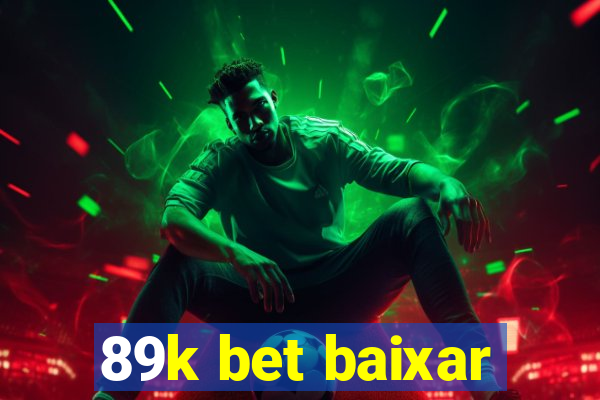 89k bet baixar