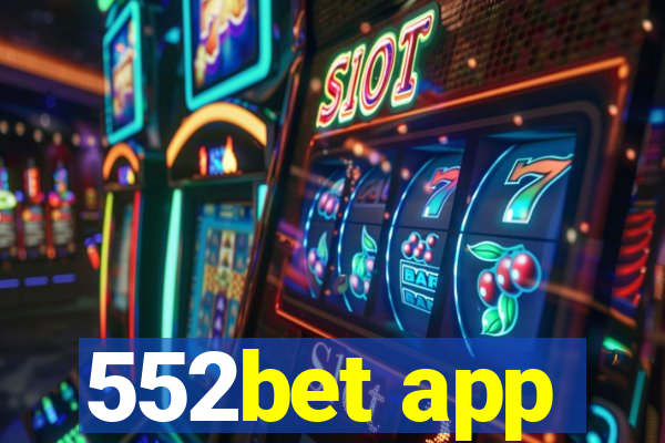 552bet app