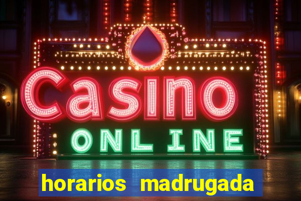 horarios madrugada fortune tiger