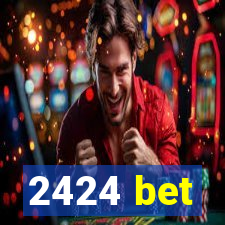 2424 bet