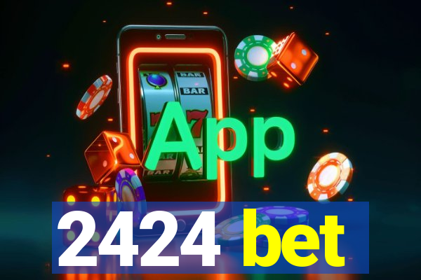 2424 bet