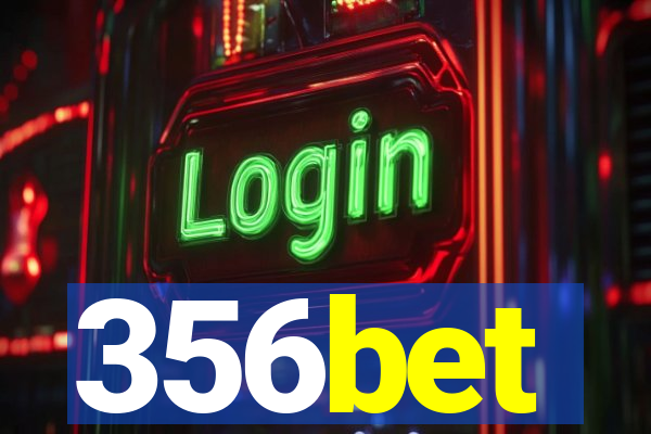 356bet