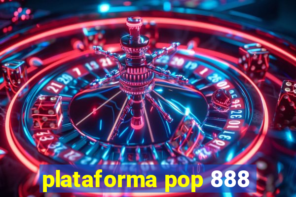 plataforma pop 888