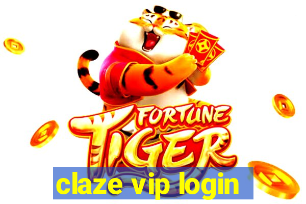 claze vip login