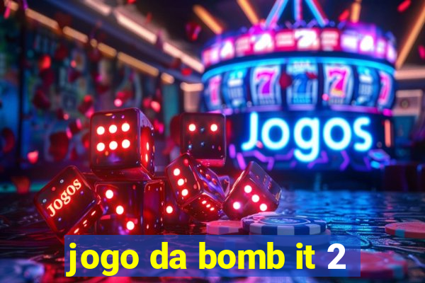 jogo da bomb it 2