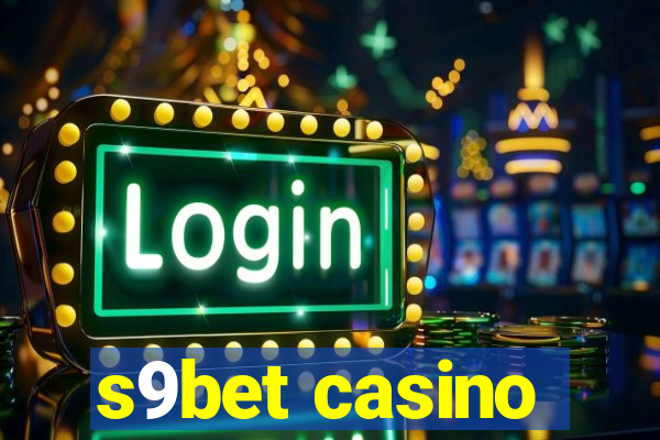 s9bet casino