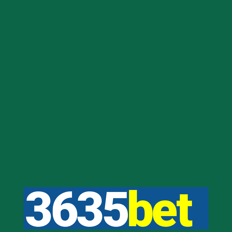 3635bet