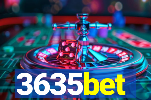 3635bet