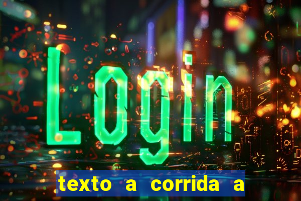 texto a corrida a lagarta lili