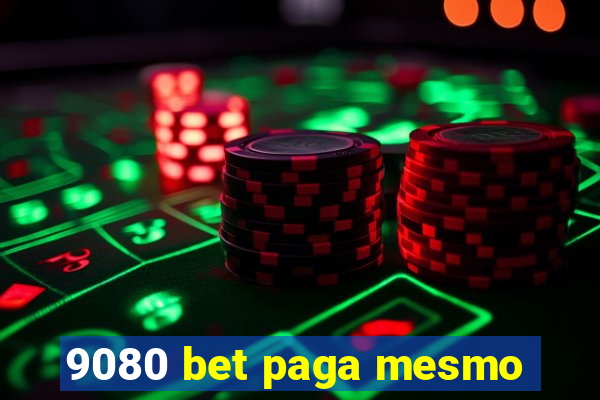 9080 bet paga mesmo