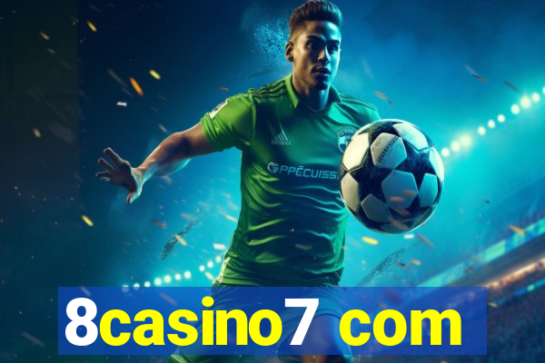 8casino7 com