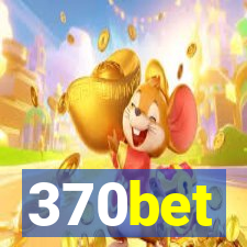 370bet