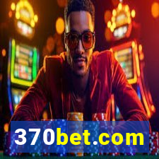 370bet.com