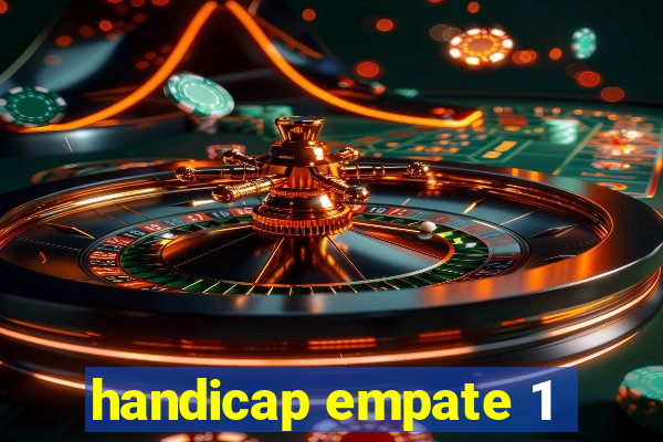 handicap empate 1