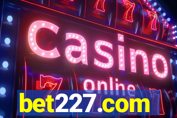 bet227.com