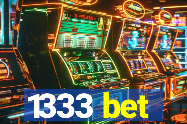 1333 bet