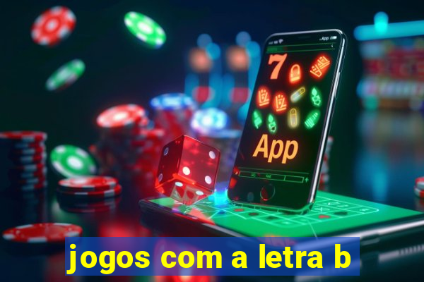 jogos com a letra b