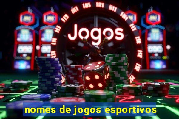 nomes de jogos esportivos