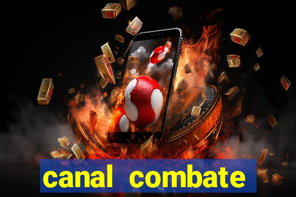 canal combate online multicanais