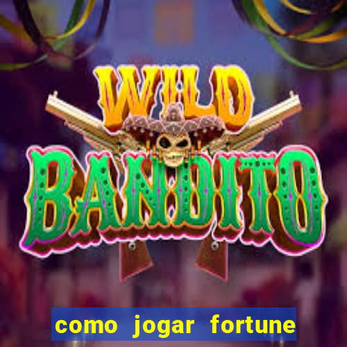 como jogar fortune tiger sem depositar