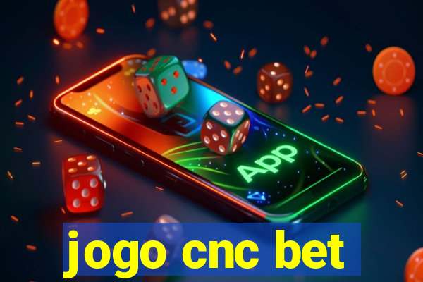 jogo cnc bet