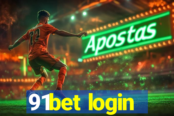 91bet login