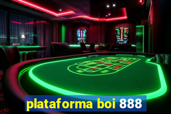 plataforma boi 888