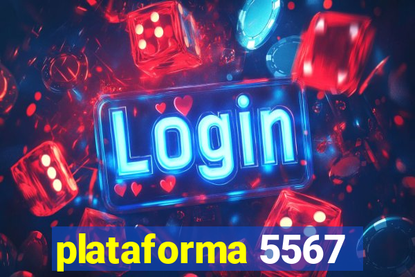 plataforma 5567