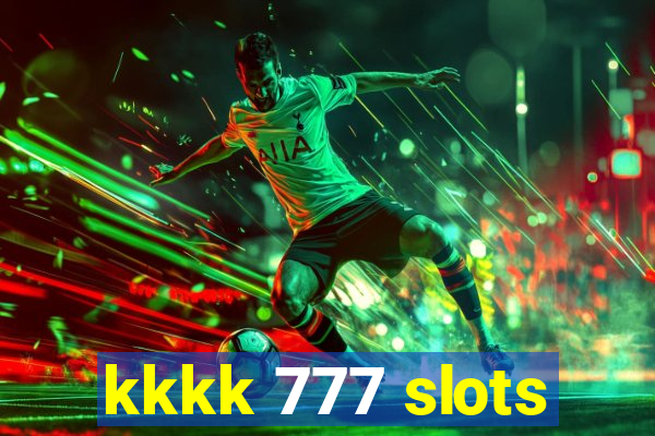 kkkk 777 slots