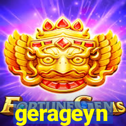 gerageyn