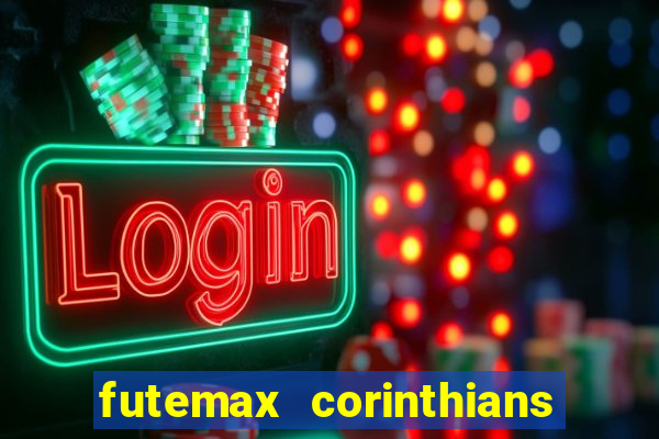 futemax corinthians x vasco da gama