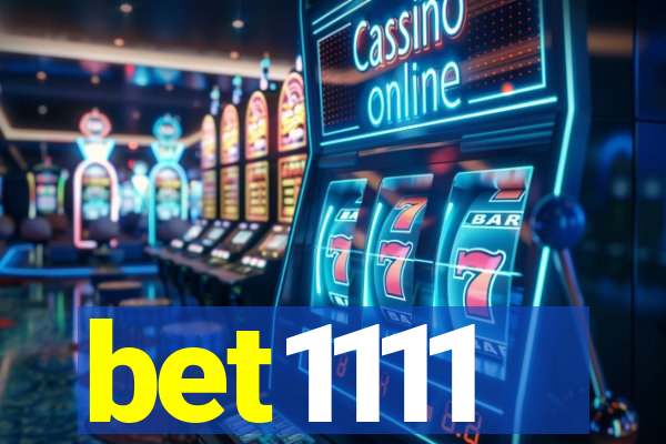 bet1111