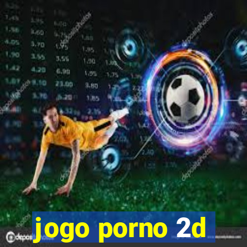 jogo porno 2d