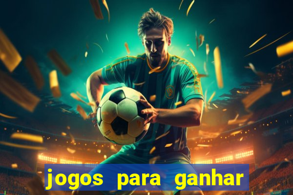 jogos para ganhar dinheiro sem pagar nada